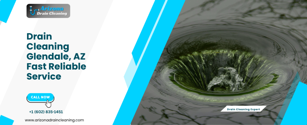 drain cleaning Glendale AZ