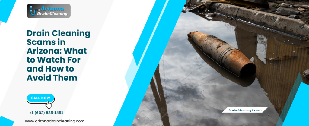 drain cleaning scams in Arizona