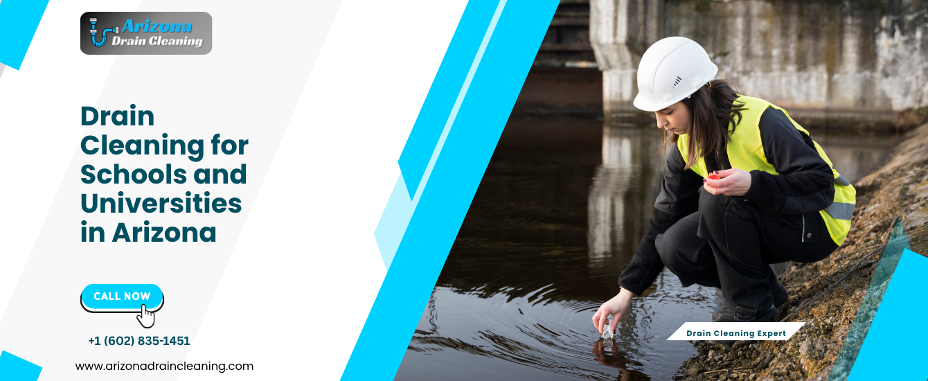 drain cleaning schools universities AZ