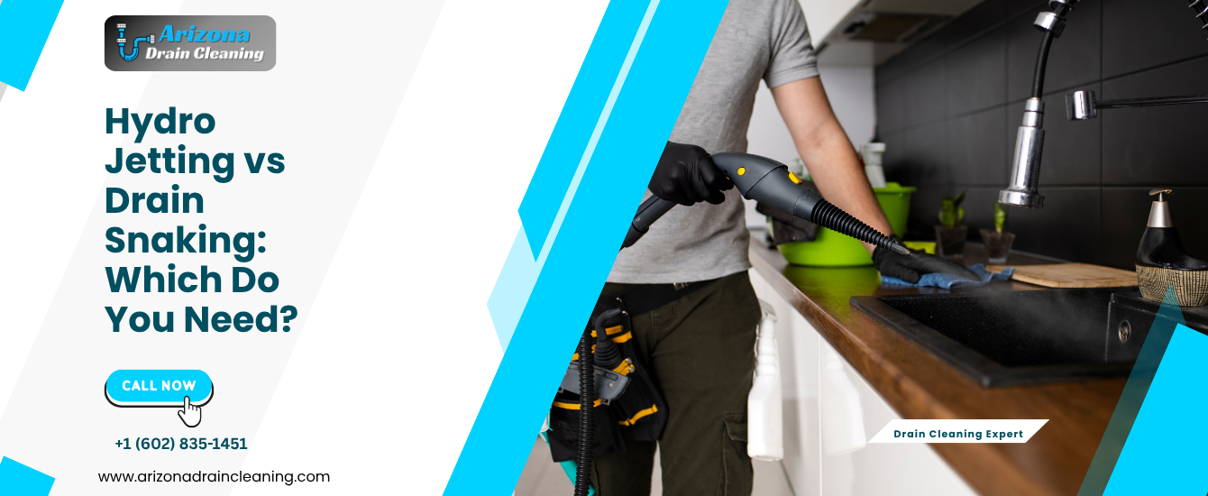 Hydro Jetting vs Drain Snaking: Which Do You Need?
