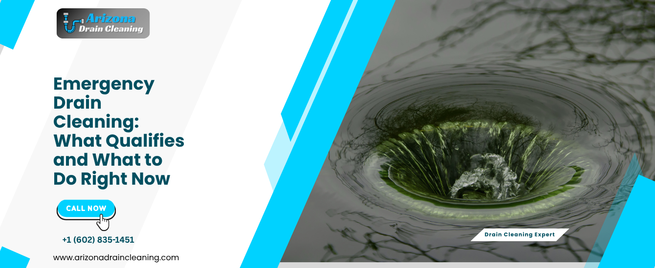 Emergency Drain Cleaning: What Qualifies and What to Do Right Now