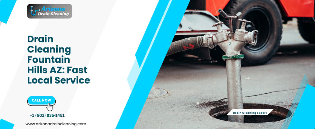 drain cleaning Fountain Hills AZ